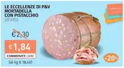 Prezzemolo e Vitale Le eccellenze di p&v mortadella con pistacchio offerta