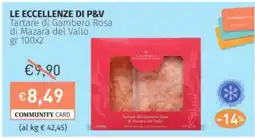 Prezzemolo e Vitale LE ECCELLENZE DI P&V Tartare di Gambero Rosa di Mazara del Vallo offerta