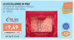 Prezzemolo e Vitale LE ECCELLENZE DI P&V Tartare di Gambero Rosso di Mazara del Vallo offerta