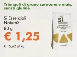 NaturaSì Triangoli di grano saraceno e mais, senza glutine Sì Essenziali NaturaSì offerta