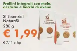 NaturaSì Frollini integrali con mele, al cacao e fiocchi di avena sì essenziali naturasì offerta