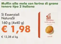 NaturaSì Muffin alla mela con farina di grano tenero tipo 2 italiana Sì Essenziali NaturaSi offerta