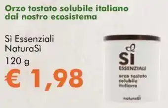 NaturaSì Orzo tostato solubile italiano sì essenziali naturasi offerta