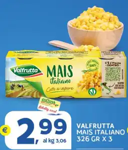 Extra Supermercati Valfrutta mais italiano offerta