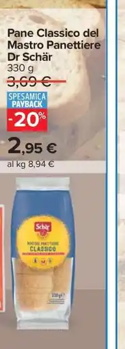Carrefour Pane Classico del Mastro Panettiere Dr Schär offerta