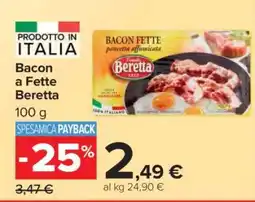 Carrefour Bacon a Fette Beretta offerta