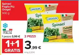 Carrefour Spinaci Foglia Più Orogel offerta