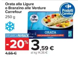 Carrefour Orata alla Ligure o Branzino alle Verdure Carrefour offerta