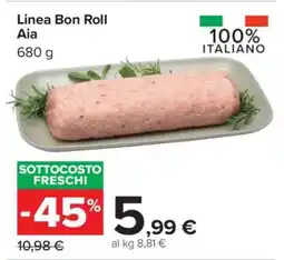 Carrefour Linea Bon Roll Aia offerta
