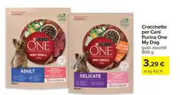 Carrefour Crocchette per Cani Purina One My Dog offerta