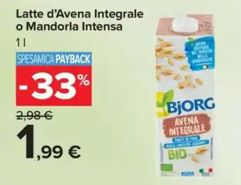 Carrefour Latte d’Avena Integrale o Mandorla Intensa offerta