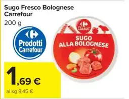 Carrefour Sugo Fresco Bolognese Carrefour offerta