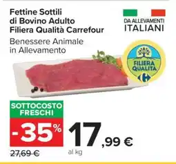Carrefour Fettine Sottili di Bovino Adulto Filiera Qualità Carrefour offerta