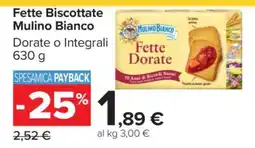 Carrefour Fette Biscottate Mulino Bianco offerta