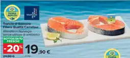 Carrefour Trancio di Salmone Filiera Qualità Carrefour offerta