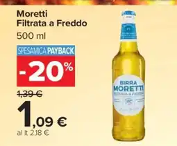 Carrefour Moretti Filtrata a freddo offerta