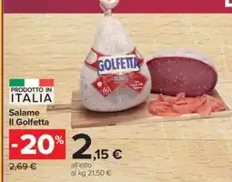 Carrefour SALAME IL GOLFETTA offerta