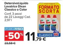 Carrefour Detersivo Liquido Lavatrice Dixan Classico o Color offerta