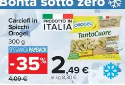 Carrefour Carciofi in Spicchi Orogel offerta