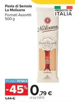 Carrefour PASTA DI SEMOLA LA MOLISANA offerta
