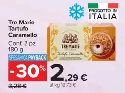 Carrefour Tre Marie Tartufo Caramello offerta