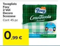 Carrefour Tovagliolo Foxy 2 Veli Decoro Scozzese offerta