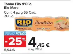 Carrefour Tonno Filo d’Olio Rio Mare offerta