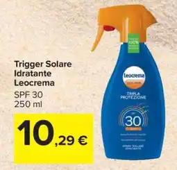 Carrefour Trigger Solare Idratante Leocrema offerta