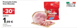 Carrefour Prosciutto Cotto Gran Biscotto offerta