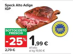 Carrefour Speck Alto Adige IGP offerta
