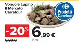 Carrefour Vongole Lupino Il Mercato Carrefour offerta
