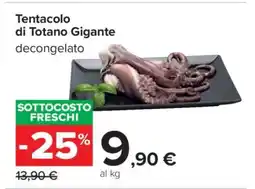 Carrefour Tentacolo di Totano Gigante offerta