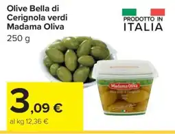 Carrefour Olive Bella di Cerignola verdi Madama Oliva offerta