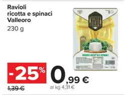 Carrefour Ravioli ricotta e spinaci Valleoro offerta