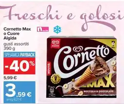 Carrefour Cornetto Max o Cuore Algida offerta