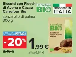 Carrefour Biscotti con Fiocchi di Avena e Cacao Carrefour Bio offerta