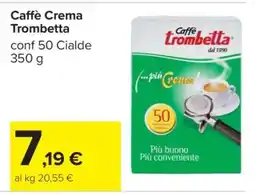 Carrefour Caffè Crema Trombetta offerta