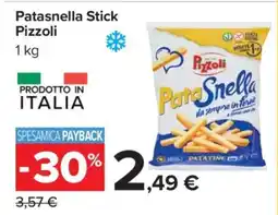 Carrefour Patasnella Stick Pizzoli offerta
