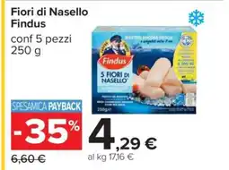 Carrefour FIORI DI NASELLO FINDUS offerta