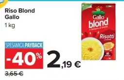 Carrefour Riso Blond Gallo offerta