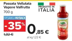 Carrefour Passata Vellutata Vapore Valfrutta offerta