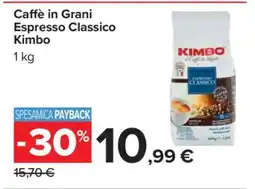 Carrefour Caffè in Grani Espresso Classico Kimbo offerta
