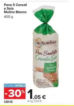 Carrefour Pane 5 Cereali e Soia Mulino Bianco offerta
