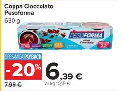 Carrefour Coppa Cioccolato Pesoforma offerta