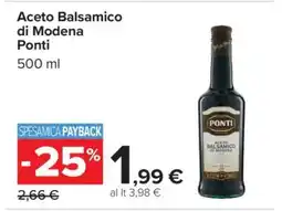 Carrefour ACETO BALSAMICO DI MODENA PONTI offerta