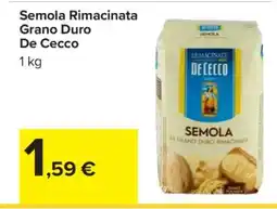 Carrefour Semola Rimacinata Grano Duro De Cecco offerta