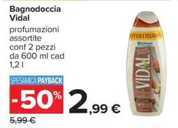 Carrefour BAGNODOCCIA VIDAL offerta