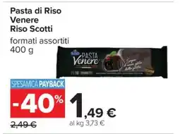 Carrefour Pasta di Riso Venere Riso Scotti offerta