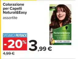 Carrefour Colorazione per Capelli Natural&Easy offerta