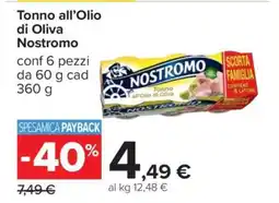 Carrefour Tonno all'olio di oliva Nostromo offerta